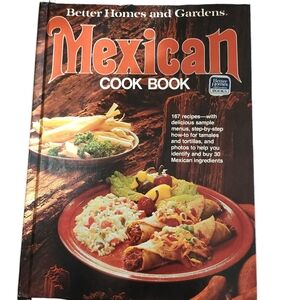 Better Homes & Gardens Mexican Cookbook 1977 Ed 198312th Printing Hardcover